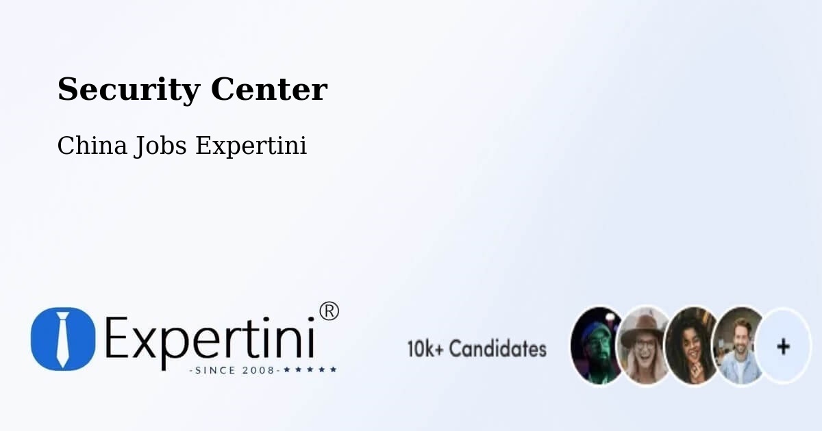 Security & Compliance – Sanya - China Jobs Expertini