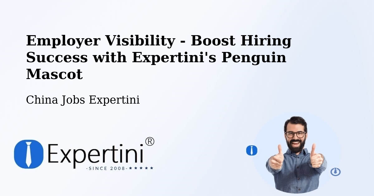 CV and Resume Visibility Optimization – Sanya - China Jobs Expertini